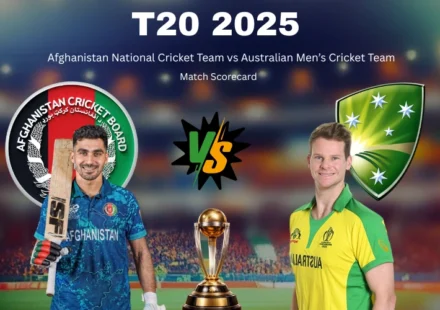 Afghanistan National Cricket Team vs Australian Men’s Cricket Team Match Scorecard: Full Analysis, Records, Highlights and Complete Statistics Breakdown
